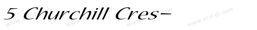 5 Churchill Cres字体转换 5 Churchill Cres字体转换